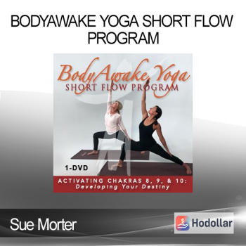 Sue Morter - BodyAwake Yoga Short Flow Program