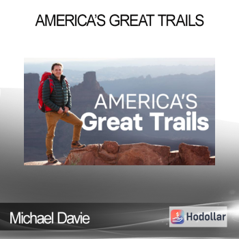 Michael Davie - America’s Great Trails