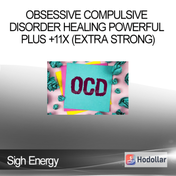 Sigh Energy - Obsessive Compulsive Disorder Healing Powerful Plus +11x (Extra Strong)