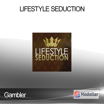 Gambler - Lifestyle seduction